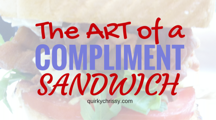 The compliment sandwich