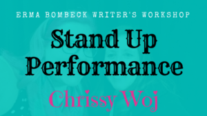 Erma Bombeck Writer's Workshop Stand-up performance